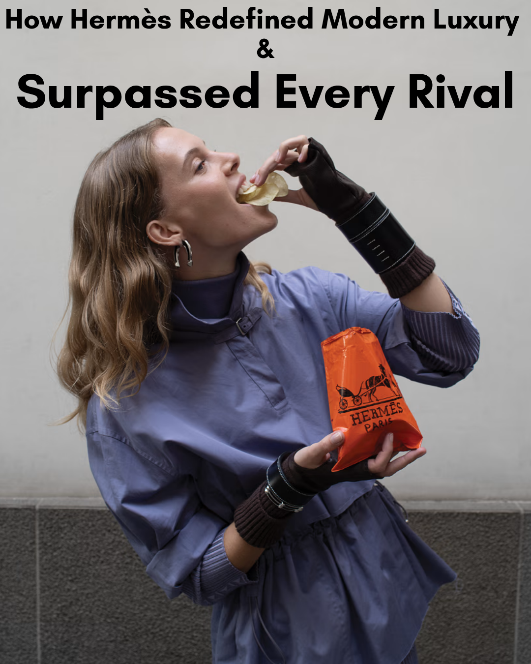 Privé Porter’s Guide To: How Hermès Redefined Modern Luxury and Surpassed Every Rival