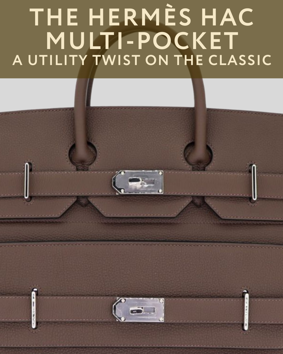 The Hermès HAC Multi-Pocket: A Utility Twist on the Classic