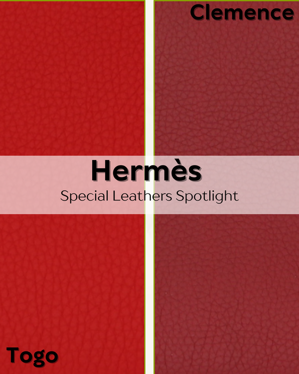 Special Leathers Spotlight: Hermès Togo vs. Clemence